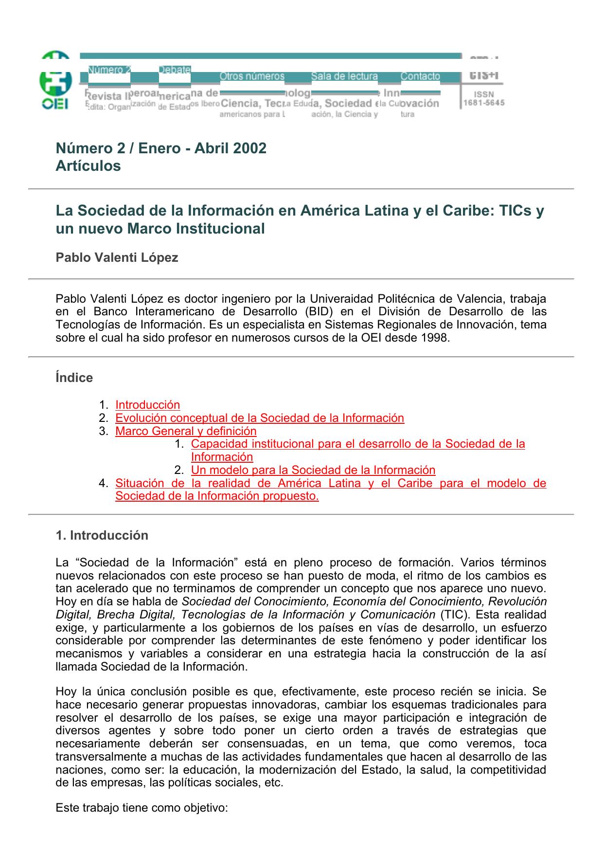 La Sociedad de la Informacion en America Latina y el Caribe: TICs y un nuevo Marco Institucional